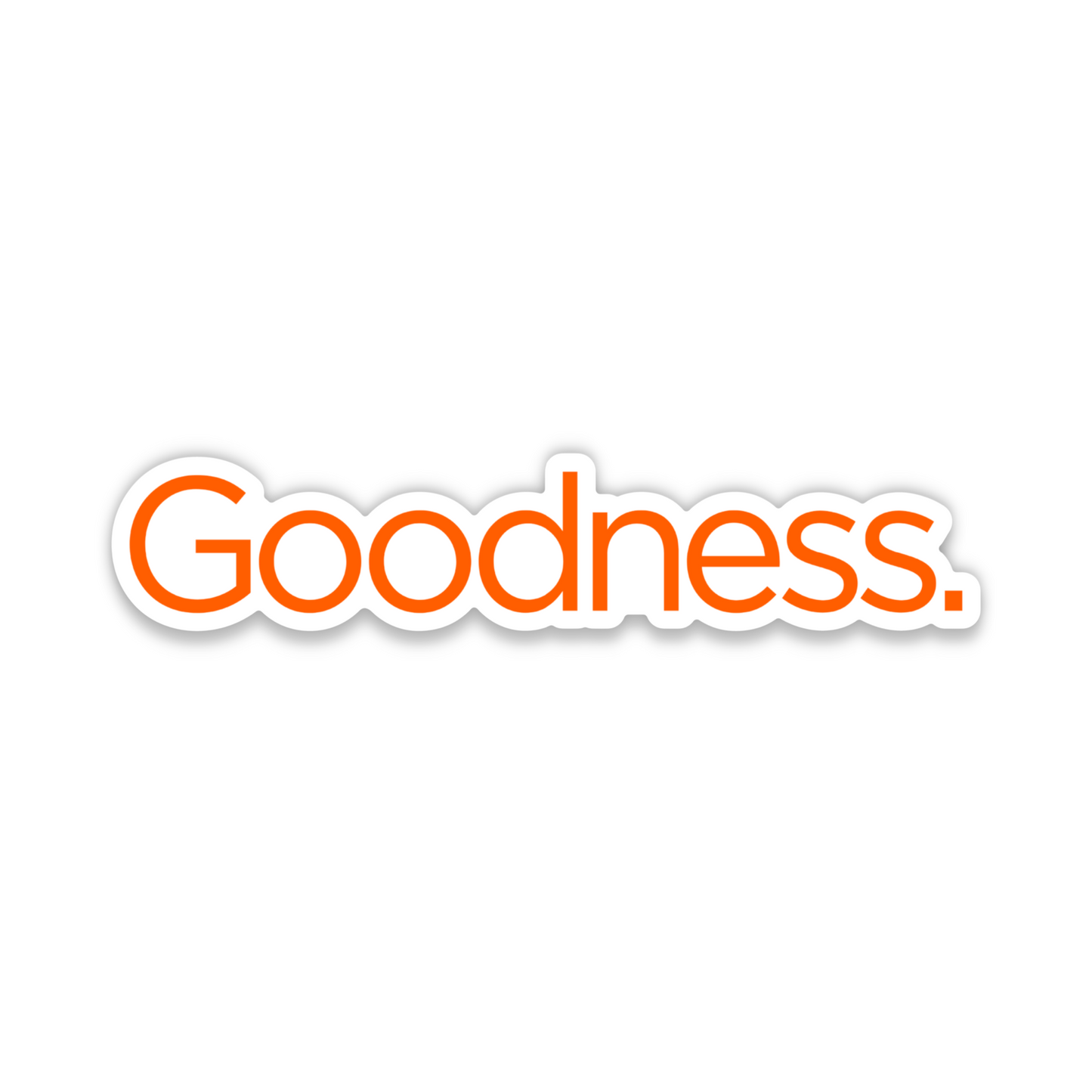 The Goodness Sticker